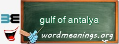 WordMeaning blackboard for gulf of antalya